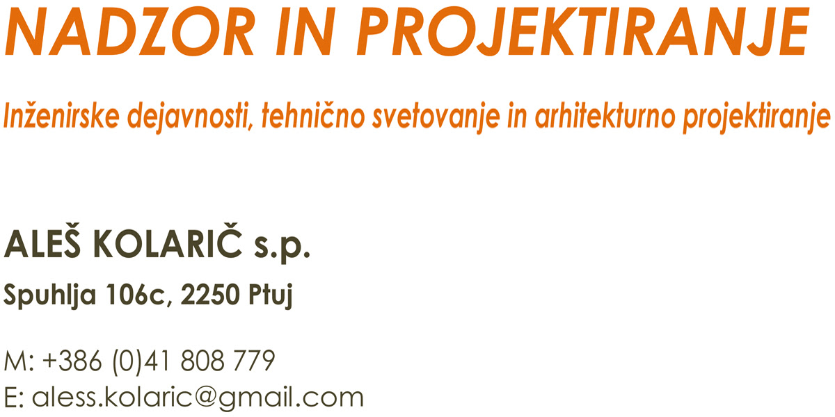 NADZOR IN PROJEKTIRANJE, ALEŠ KOLARI? S.P.